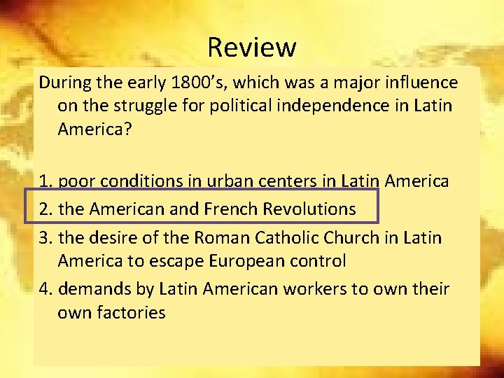 Review During the early 1800’s, which was a major influence on the struggle for Review During the early 1800’s, which was a major influence on the struggle for