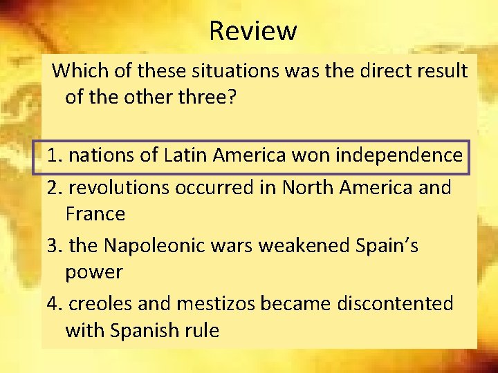 Review Which of these situations was the direct result of the other three? 1. Review Which of these situations was the direct result of the other three? 1.