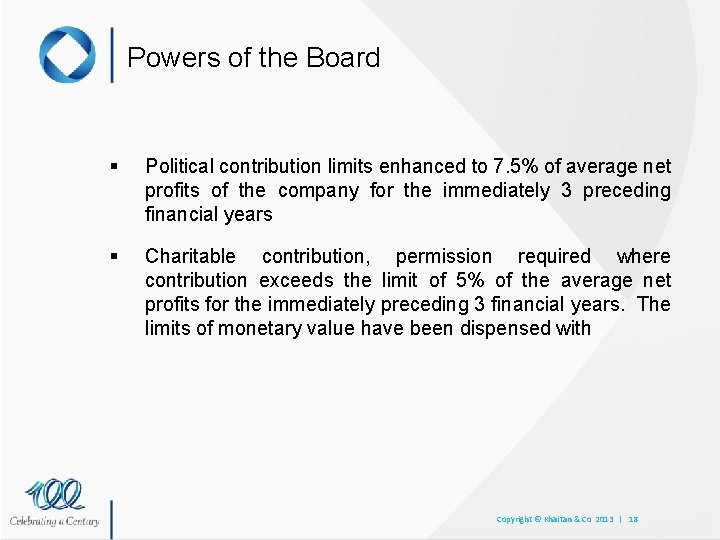 Powers of the Board § Political contribution limits enhanced to 7. 5% of average