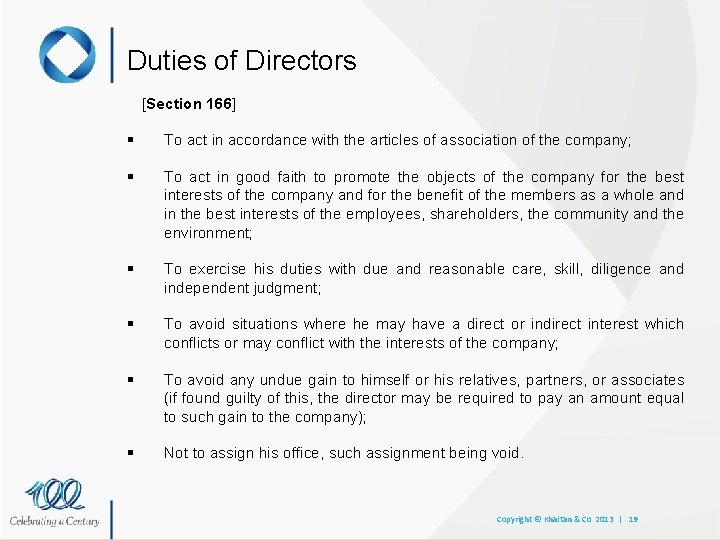 Duties of Directors [Section 166] § To act in accordance with the articles of