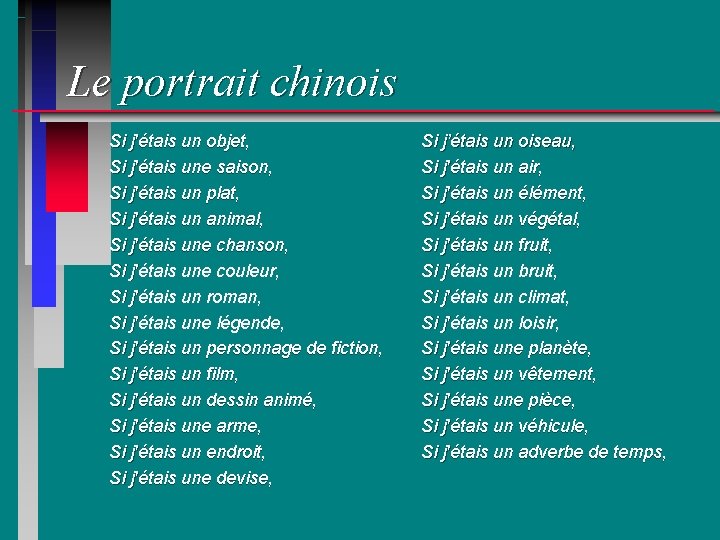 Le portrait chinois Si j'étais un objet, Si j'étais une saison, Si j'étais un