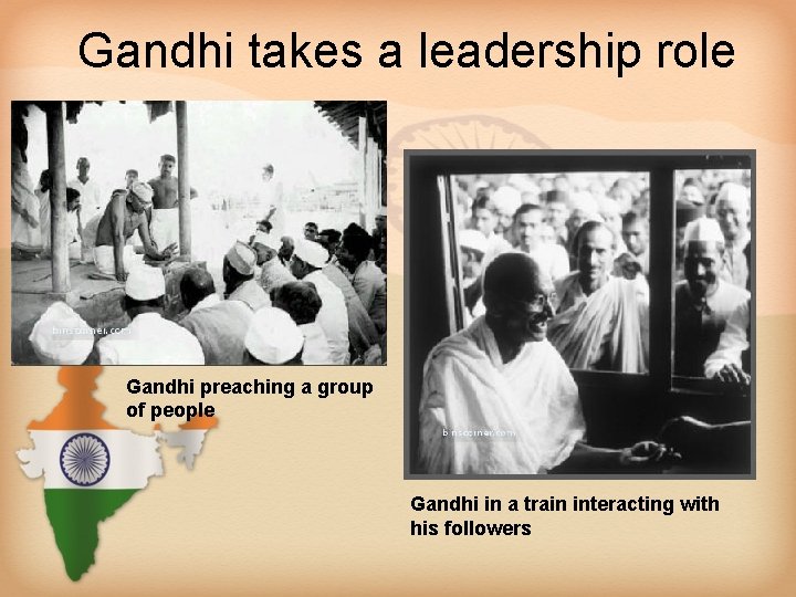 Gandhi takes a leadership role Gandhi preaching a group of people Gandhi in a