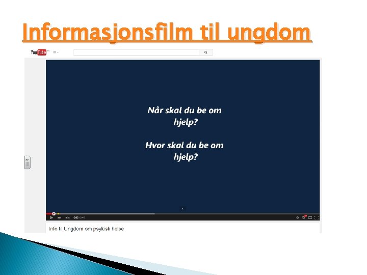 Informasjonsfilm til ungdom 