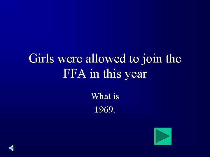 Girls were allowed to join the FFA in this year What is 1969. 