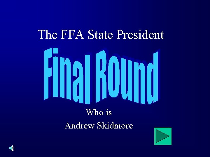 The FFA State President Who is Andrew Skidmore 