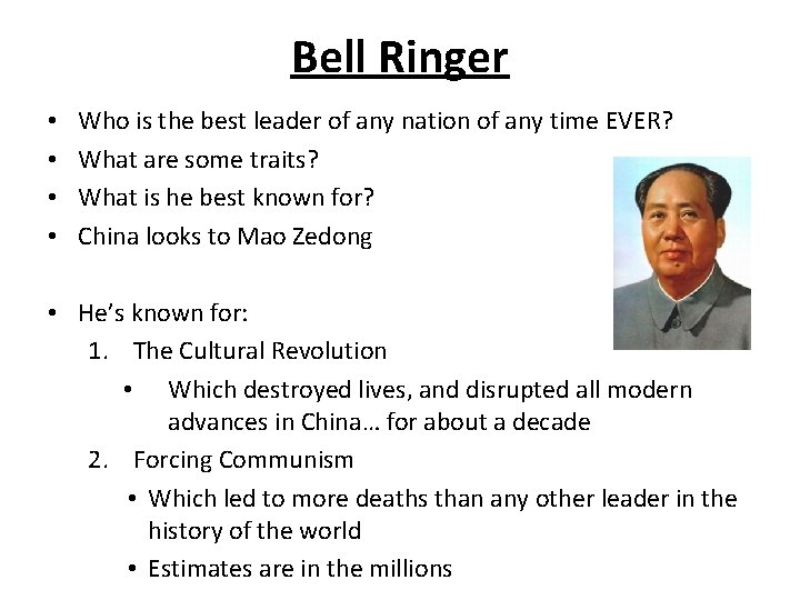 Bell Ringer • • Who is the best leader of any nation of any