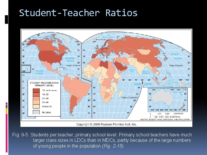Student-Teacher Ratios Fig. 9 -5: Students per teacher, primary school level. Primary school teachers