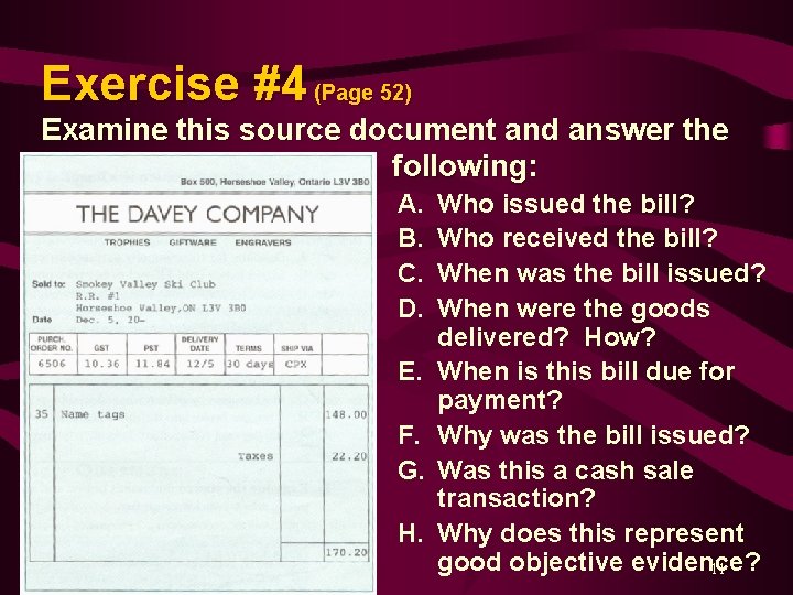 Exercise #4 (Page 52) Examine this source document and answer the following: A. B.