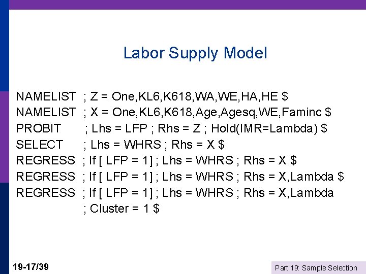 Labor Supply Model NAMELIST ; Z = One, KL 6, K 618, WA, WE,