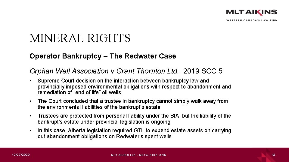 MINERAL RIGHTS Operator Bankruptcy – The Redwater Case Orphan Well Association v Grant Thornton