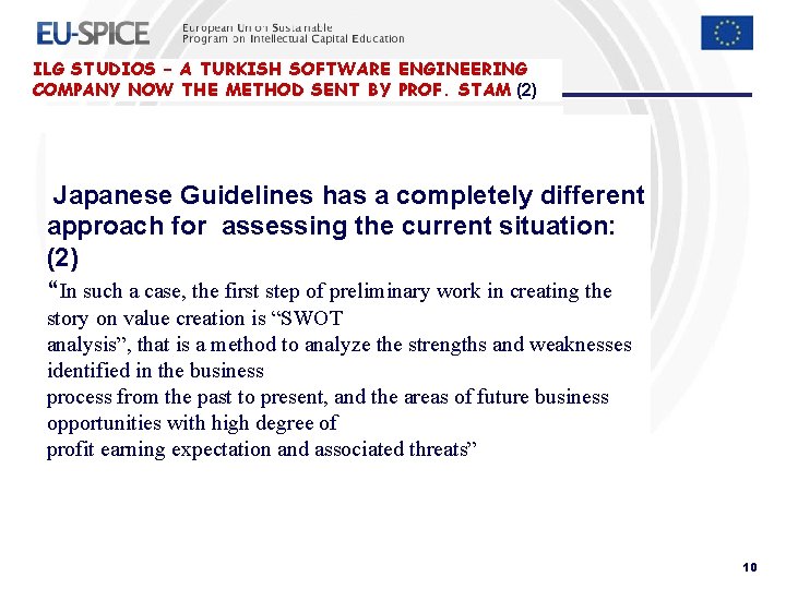 ILG STUDIOS – A TURKISH SOFTWARE ENGINEERING COMPANY NOW THE METHOD SENT BY PROF. ILG STUDIOS – A TURKISH SOFTWARE ENGINEERING COMPANY NOW THE METHOD SENT BY PROF.