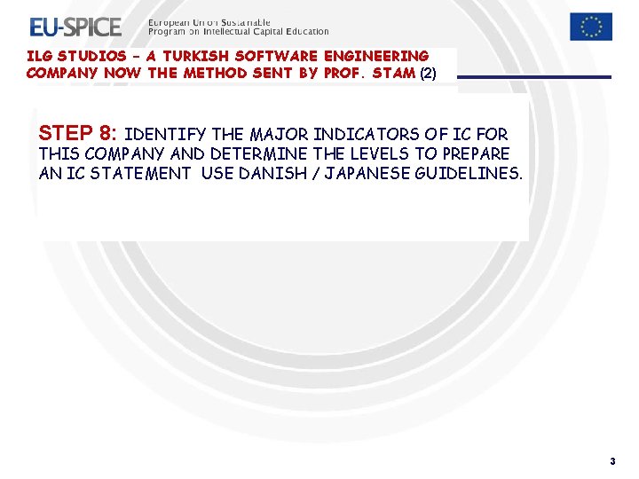 ILG STUDIOS – A TURKISH SOFTWARE ENGINEERING COMPANY NOW THE METHOD SENT BY PROF. ILG STUDIOS – A TURKISH SOFTWARE ENGINEERING COMPANY NOW THE METHOD SENT BY PROF.