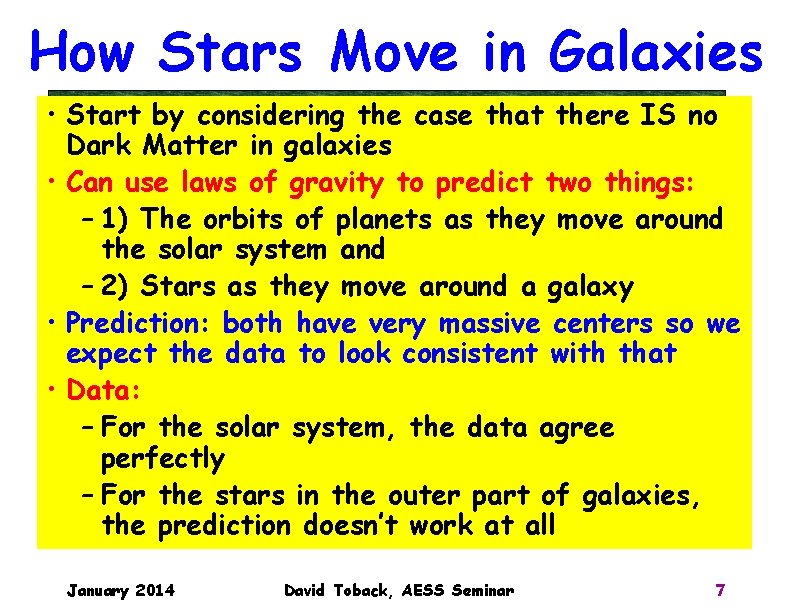 How Stars Move in Galaxies • Start by considering the case that there IS How Stars Move in Galaxies • Start by considering the case that there IS