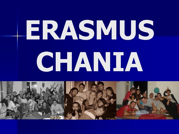 ERASMUS CHANIA 