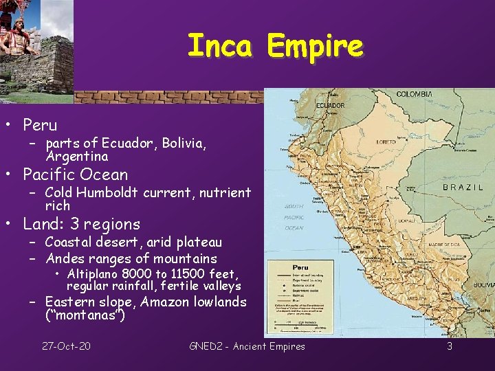 Ancient Inca Land History 27 Oct20 GNED 2