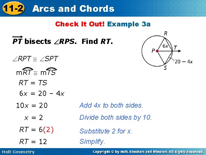 11 -2 Arcs and Chords Check It Out! Example 3 a PT bisects RPS.