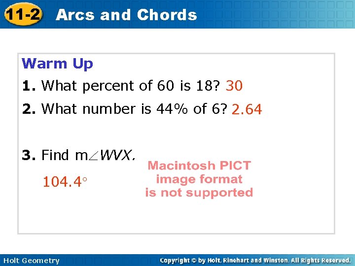 11 -2 Arcs and Chords Warm Up 1. What percent of 60 is 18?