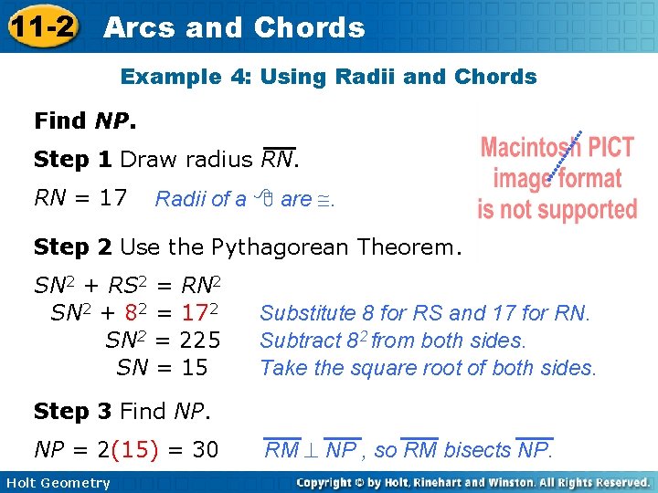 11 -2 Arcs and Chords Example 4: Using Radii and Chords Find NP. Step