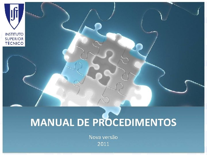MANUAL DE PROCEDIMENTOS Nova versão 2011 