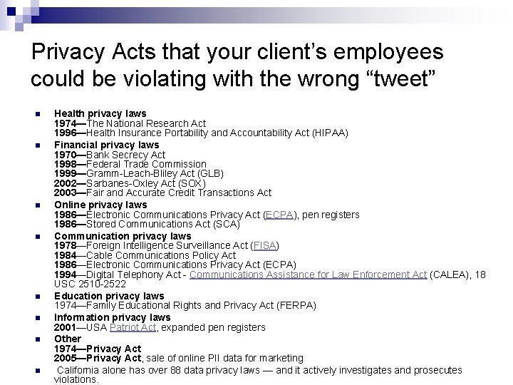 Privacy Acts that your client’s employees could be violating with the wrong “tweet” n