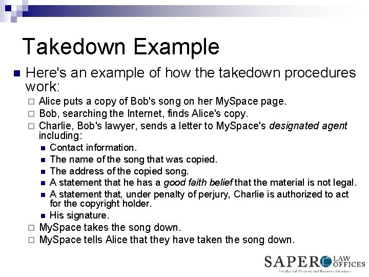 Takedown Example n Here's an example of how the takedown procedures work: ¨ ¨