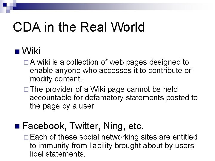 CDA in the Real World n Wiki ¨ A wiki is a collection of