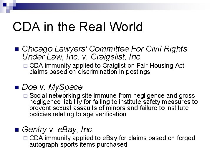 CDA in the Real World n Chicago Lawyers' Committee For Civil Rights Under Law,