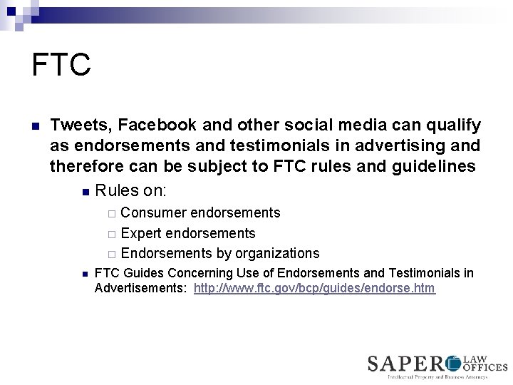 FTC n Tweets, Facebook and other social media can qualify as endorsements and testimonials