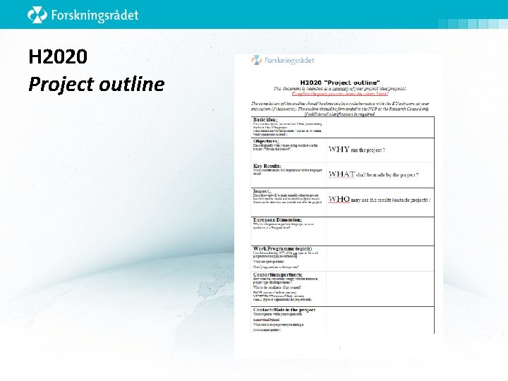 H 2020 Project outline 