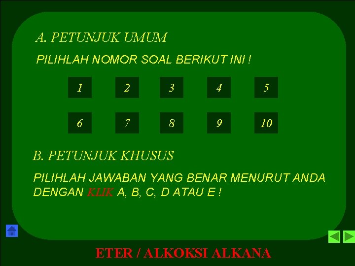 A. PETUNJUK UMUM PILIHLAH NOMOR SOAL BERIKUT INI ! 1 2 3 4 5