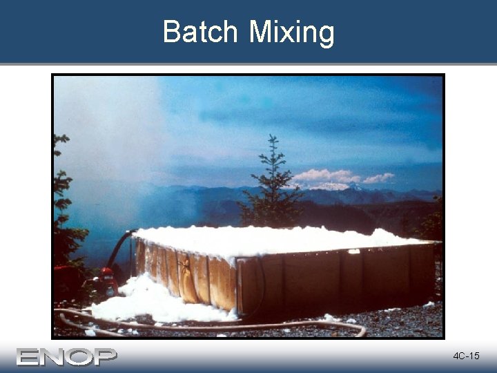 Batch Mixing 4 C-15 