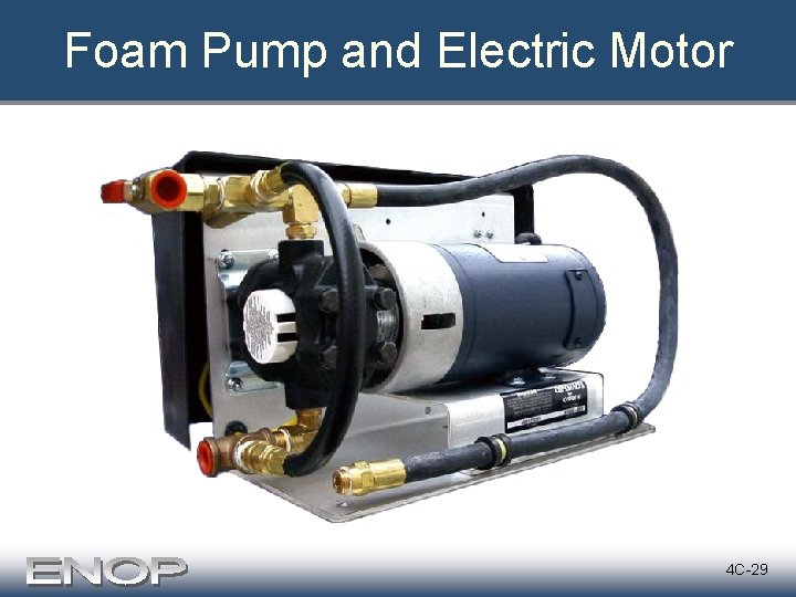 Foam Pump and Electric Motor 4 C-29 