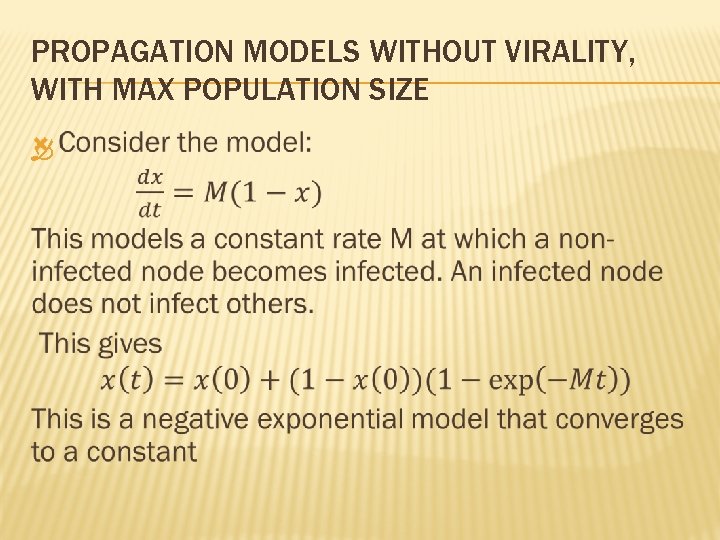 PROPAGATION MODELS WITHOUT VIRALITY, WITH MAX POPULATION SIZE 