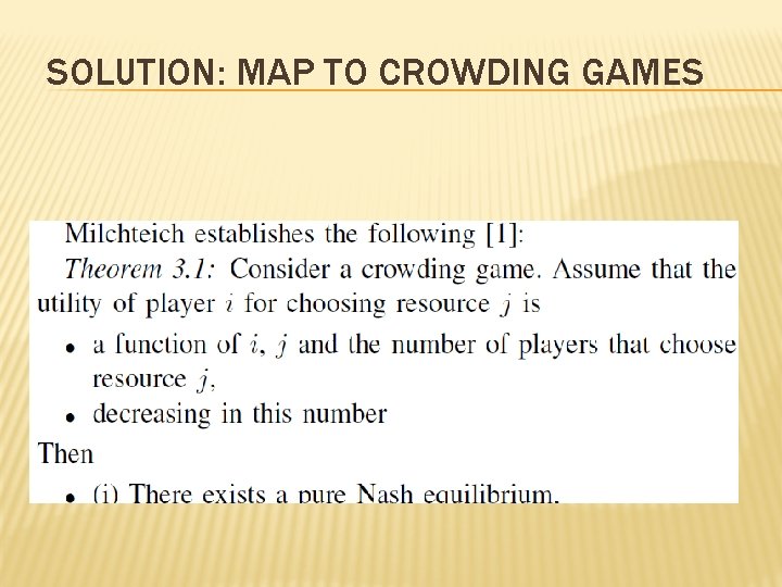 SOLUTION: MAP TO CROWDING GAMES 