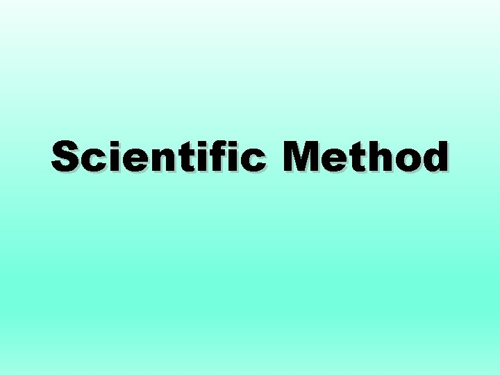 Scientific Method 