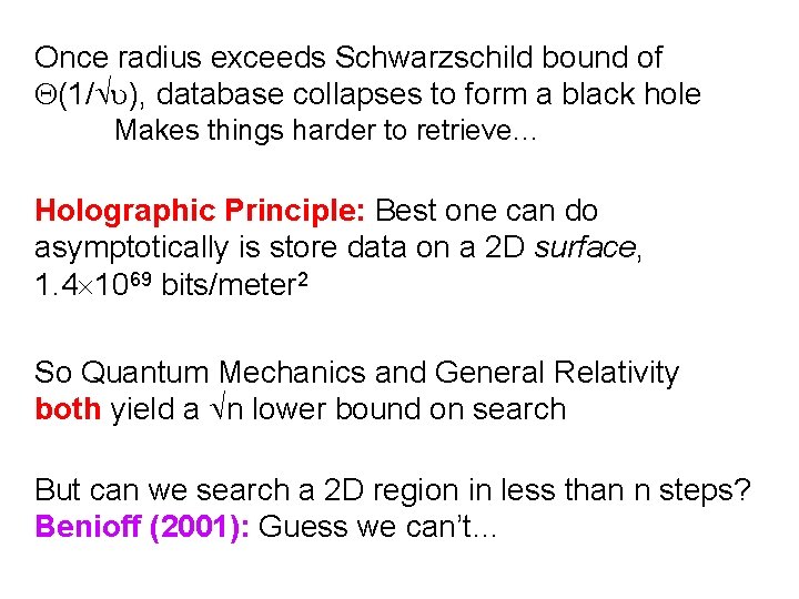 Once radius exceeds Schwarzschild bound of (1/ ), database collapses to form a black