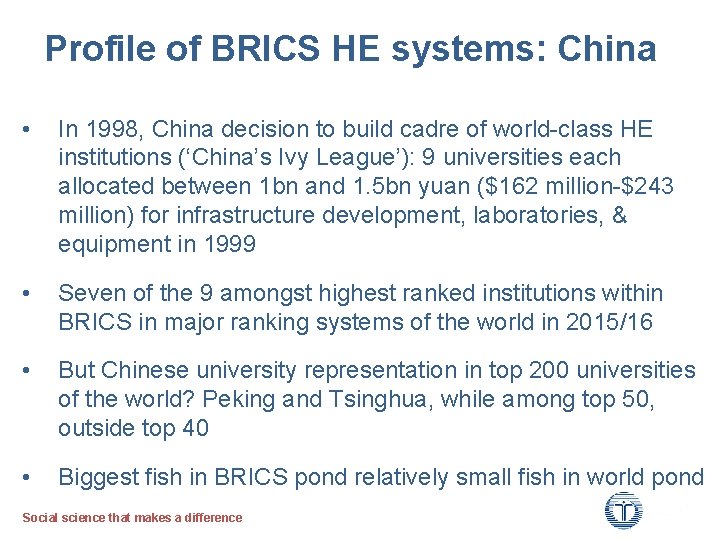 Profile of BRICS HE systems: China • In 1998, China decision to build cadre