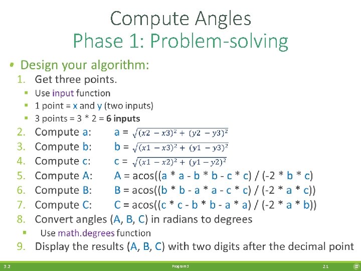 Compute Angles Phase 1: Problem-solving • 3. 2 Program 1 21 