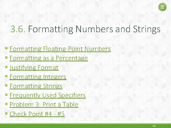 3. 6. Formatting Numbers and Strings § Formatting Floating-Point Numbers § Formatting as a