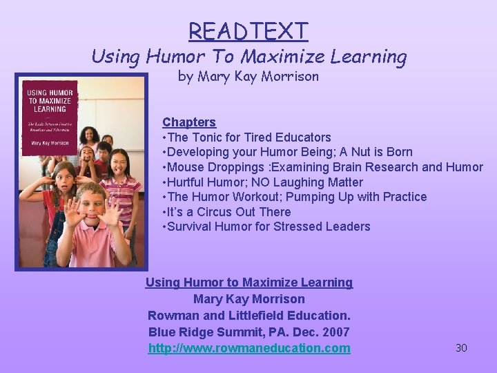 READTEXT Using Humor To Maximize Learning by Mary Kay Morrison Chapters • The Tonic READTEXT Using Humor To Maximize Learning by Mary Kay Morrison Chapters • The Tonic