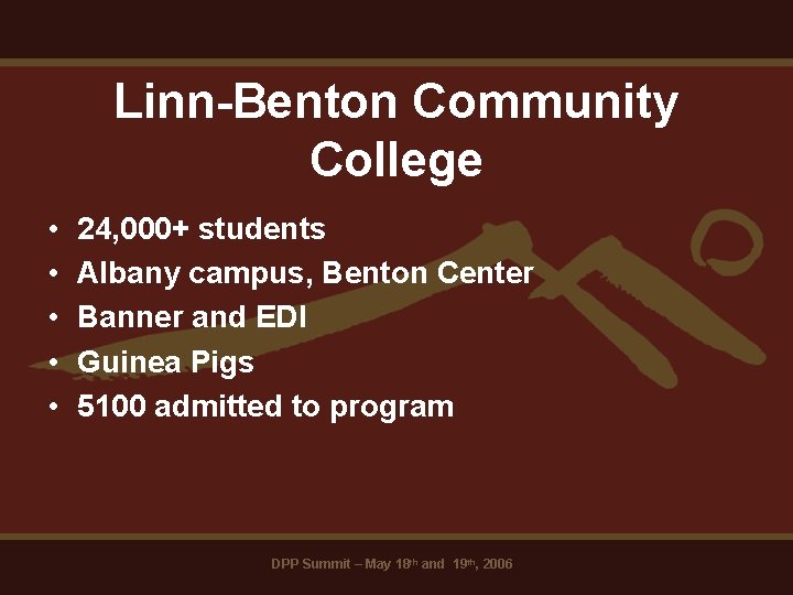 Linn-Benton Community College • • • 24, 000+ students Albany campus, Benton Center Banner Linn-Benton Community College • • • 24, 000+ students Albany campus, Benton Center Banner