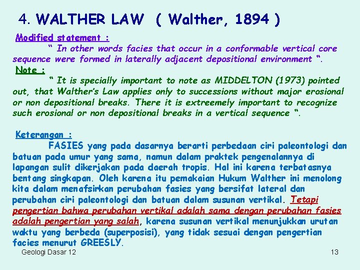 4. WALTHER LAW ( Walther, 1894 ) Modified statement : “ In other words