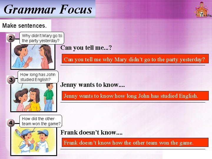 Grammar Focus Make sentences. Why didn’t Mary go to the party yesterday? Can you Grammar Focus Make sentences. Why didn’t Mary go to the party yesterday? Can you