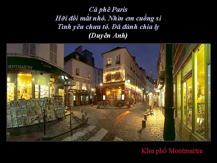 Cà phê Paris Hỡi đôi mắt nhỏ, Nhìn em cuồng si Tình yêu chưa