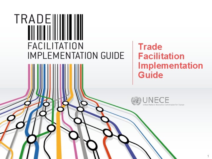 Trade Facilitation Implementation Guide 1 