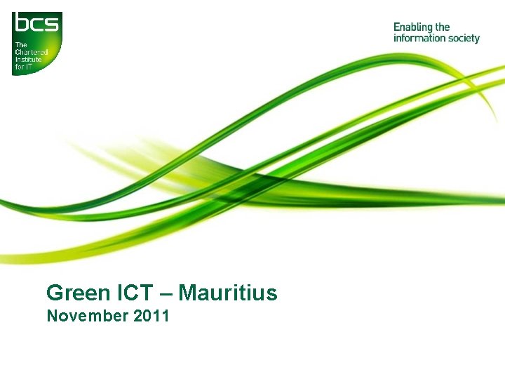 Green ICT – Mauritius November 2011 