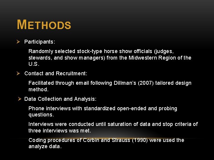 METHODS Ø Participants: Randomly selected stock-type horse show officials (judges, stewards, and show managers)
