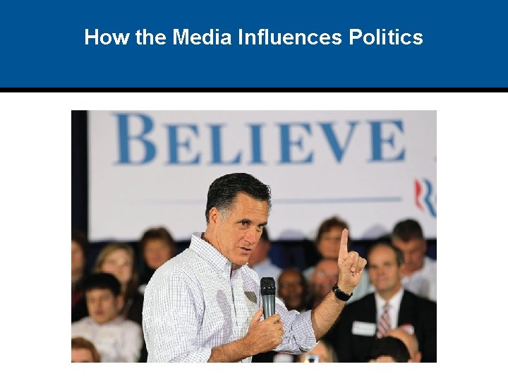 How the Media Influences Politics 