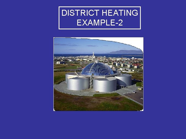 DISTRICT HEATING EXAMPLE-2 