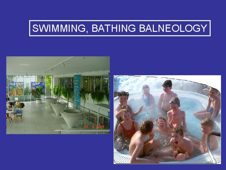 SWIMMING, BATHING BALNEOLOGY 